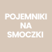 Pojemniki na smoczki