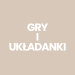 Gry i układanki