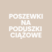 Poszewki na poduszki ciążowe