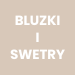 Bluzki i swetry